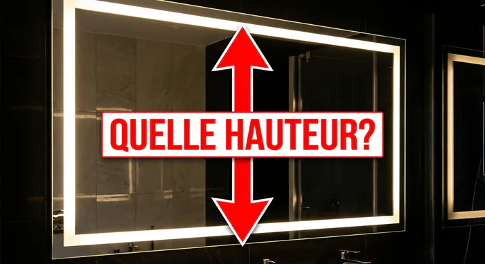 Hauteur alimentation électrique miroir salle de bain - Miroir de salle de bain : 3 astuces pour une hauteur pro - Quelle hauteur pour l'alimentation de votre miroir ? Quelle hauteur pour un miroir de salle de bain